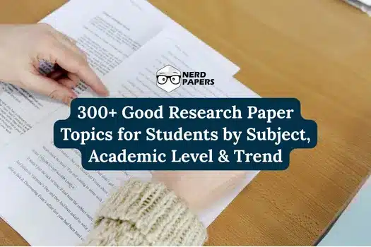 Good research paper topics for students by subject and academic level