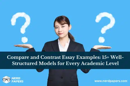 Compare and contrast essay examples with 15+ well-structured models for students across different academic levels