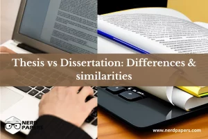 thesis vs dissertation: differences and similarities