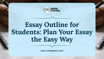Essay outline planning guide for students by Nerdpapers.