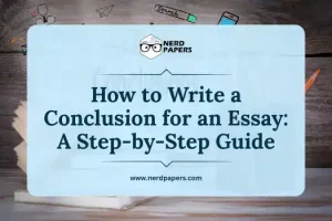how to write a conclusion for an essay step-by-step guide