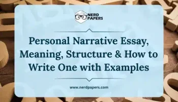 Personal narrative essay meaning, structure, and how to write one with examples.