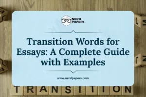 Transition words for essays complete guide with examples.