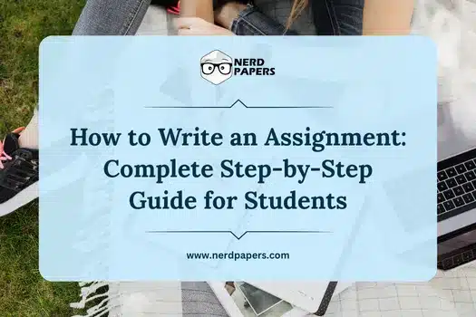 Step-by-step guide showing how to write an assignment from planning to final submission