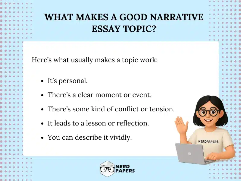 What makes a good narrative essay topic.